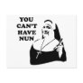 You Can't Have Nun Post Card