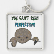 You Can't Rush Perfection Baby Sloth Keychains