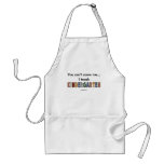 You Can't Scare Me...I Teach Kindergarten aprons