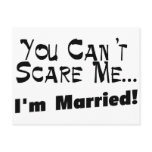 You Can't Scare Me I'm Married postcards