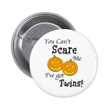 You can't scare me twins - pumpkins button
