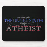 You can't spell The United States wihout Atheist mousepads