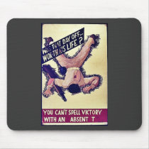 You Can't Spell Victory With An Absent T Mousepads