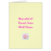 You did It! Great News Well Done. Card.