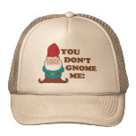 You Dont Gnome Me! Mesh Hat