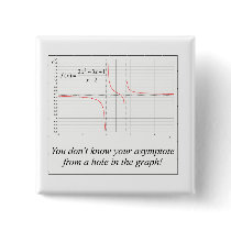 You don't know your asymptote... pin