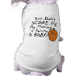 You Don't Scare Me