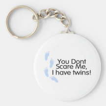 You Dont Scare Me I Have Twins (Boys) Keychain