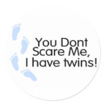 You Dont Scare Me I Have Twins (Boys) stickers