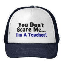You Dont Scare Me Im A Teacher Blue Black Text Mesh Hat