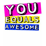 You Equals Awesome Hoodie t-shirts