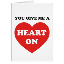 You Give Me A Heart On Greeting Cards