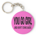 YOU GO GIRL keychains