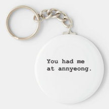 You Had Me at Annyeong Korean K-POP (Couple) Tee Keychains