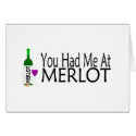 You Had Me At Merlot cards