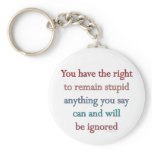 You Have The Right keychains