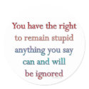 You Have The Right stickers
