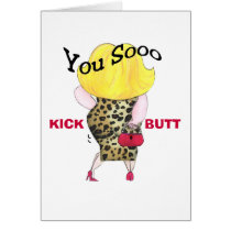 You Kick Butt card