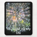 you light up my life mousepad
