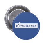 You Like This Funny Facebook Button