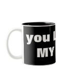 you LIVE AT MY FEET mugs