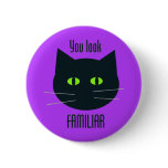 You Look Familiar buttons