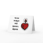 You Make My Heart Shine Card