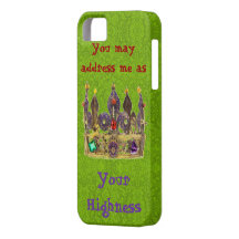 You may address me as Your highness, on green iPhone 5 Covers