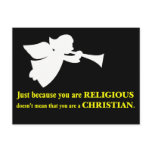 You may be religious but you aren't a Christian