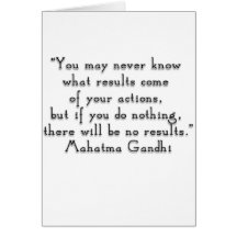 “You may never know what results..." Gandhi quote Cards