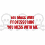 You Mess With Professoring You Mess With Me photo sculptures