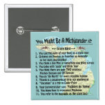 You Might Be A Michigander If: buttons