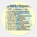 You Might Be A Michigander If: stickers