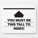 You Must Be This Tall To Ride - Black mousepads