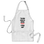 You Need A Time Out aprons