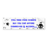 You Need Foodstamps? bumper stickers