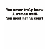 You never truly know a woman