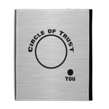 You Outside the Circle of Trust iPad Folio Cover