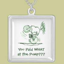 You Paid WHAT at the Pump??? necklaces