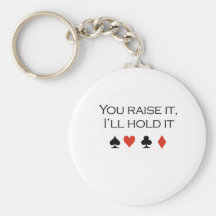 You raise it T-shirt Key Chains
