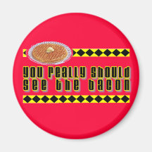 You Really Should See the Bacon Fridge Magnet