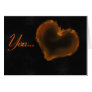 You set my heart on fire greeting card