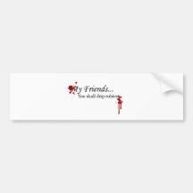 You Shall Drip Rubies Bumper Stickers