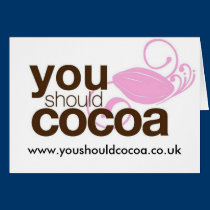 You Should Cocoa cards