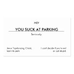 You suck at parking. (clean customisable version)