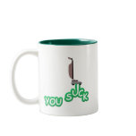 YOU SUCK, with vacuum mugs