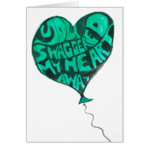 "You swaggered my heart away" Cards