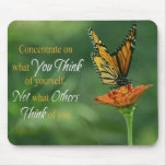 YOU THINK, NOT OTHERS mousepad