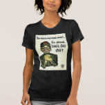 You Think War End Soon? Tee Shirt