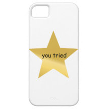 You tried. iPhone 5 case